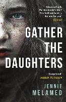 Gather the Daughters: Shortlisted for The Arthur C Clarke Award