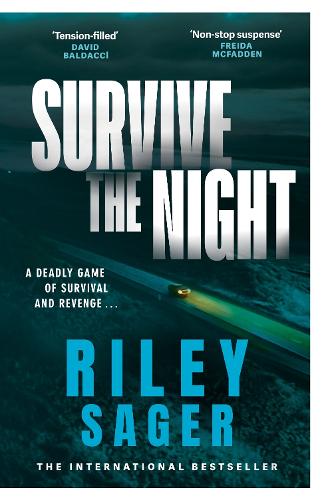 Survive the Night: TikTok made me buy it! A twisty, spine-chilling thriller from the international bestseller