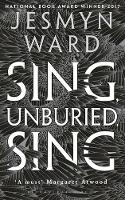 Sing, Unburied, Sing: SHORTLISTED FOR THE WOMEN'S PRIZE FOR FICTION 2018 (ePub eBook)