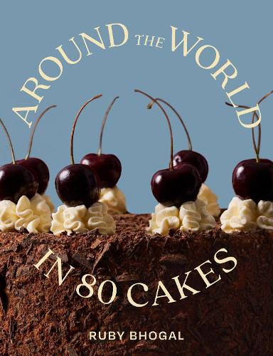 Around the World in 80 Cakes
