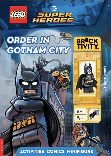 LEGO� Batman�: Order in Gotham City Activity Book (with LEGO� Batman� minifigure)