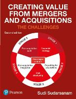 Creating Value from Mergers and Acquisitions: The Challenges